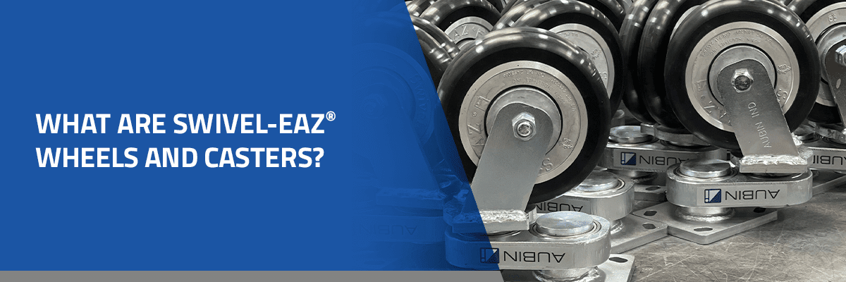 What are Swivel-EAZ® Wheels and Casters